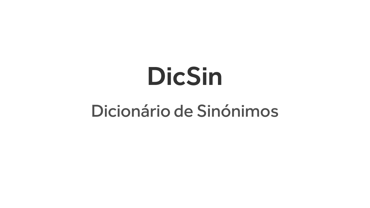 DicSin - Dicionário de Sinônimos Online