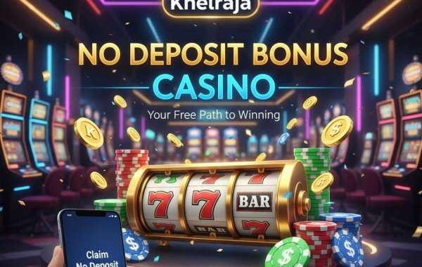 New Ways to Win with No Deposit Bonuses at Khelraja